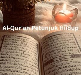 Al-Qur’an Petunjuk Dunia Akhirat