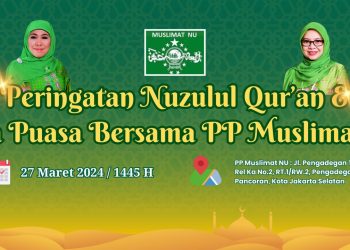 Peringatan Nuzulul Qur’an, Buka Puasa Bersama PP Muslimat NU