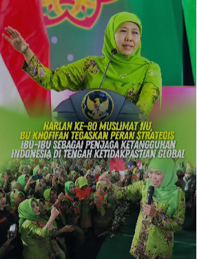 Selamat HUT ke 80 Muslimat NU: Merawat Tradisi, Meneguhkan Kemandirian dan Meneduhkan Peradaban .